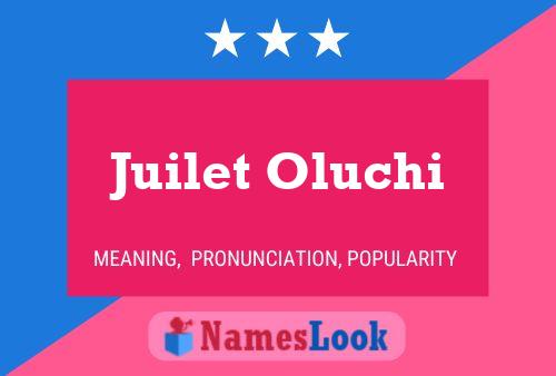 Juilet Oluchi Name Poster