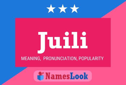 Juili Name Poster