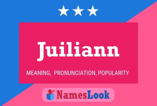 Juiliann Name Poster