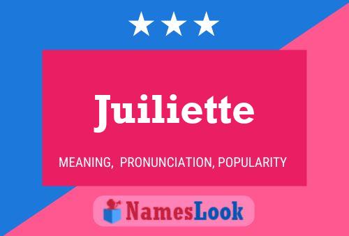 Juiliette Name Poster