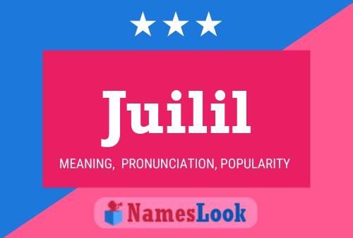 Juilil Name Poster