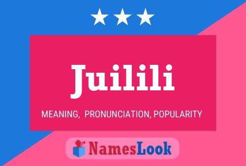 Juilili Name Poster