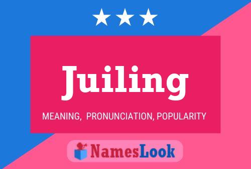 Juiling Name Poster