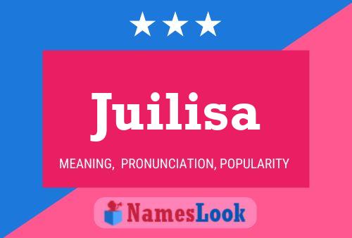 Juilisa Name Poster