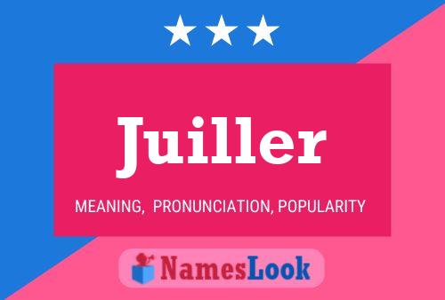 Juiller Name Poster