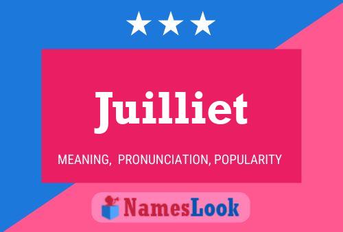 Juilliet Name Poster