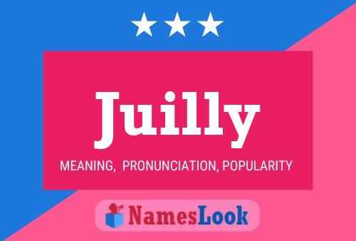 Juilly Name Poster