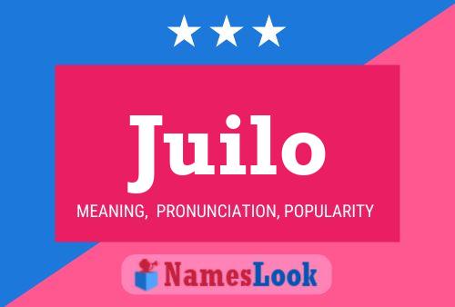 Juilo Name Poster