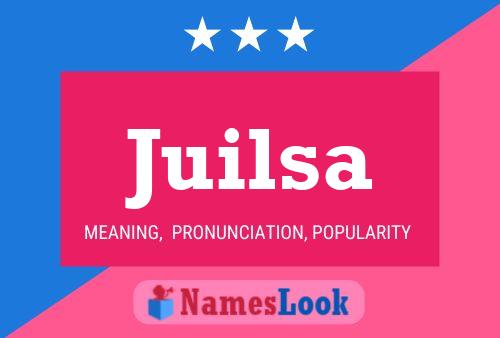 Juilsa Name Poster