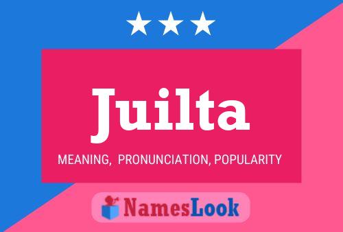 Juilta Name Poster