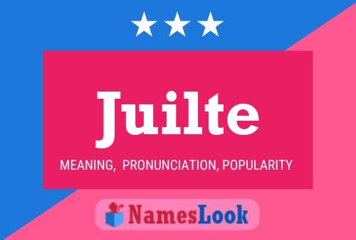 Juilte Name Poster