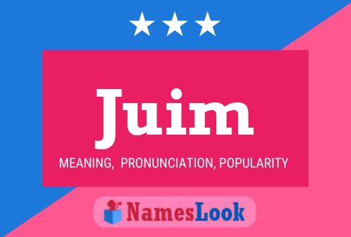 Juim Name Poster