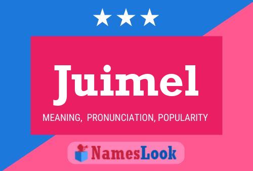 Juimel Name Poster