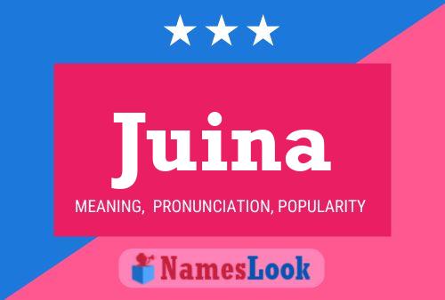 Juina Name Poster