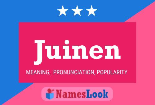 Juinen Name Poster