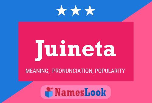 Juineta Name Poster