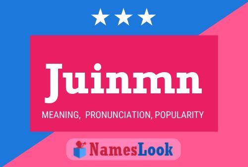 Juinmn Name Poster