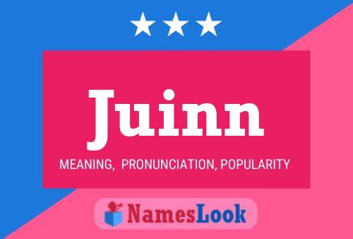 Juinn Name Poster