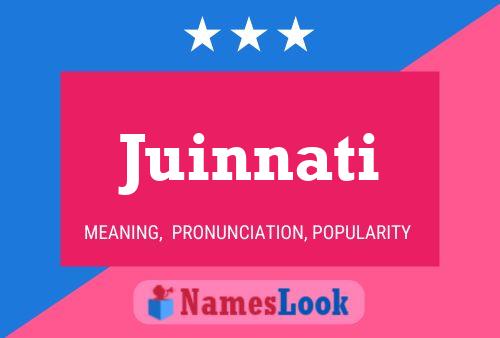 Juinnati Name Poster