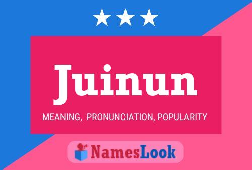 Juinun Name Poster