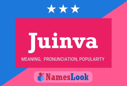 Juinva Name Poster