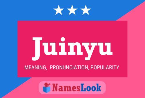 Juinyu Name Poster