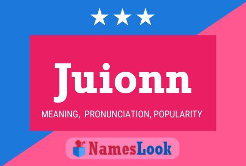 Juionn Name Poster