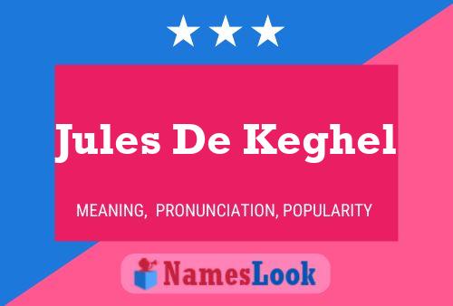 Jules De Keghel Name Poster