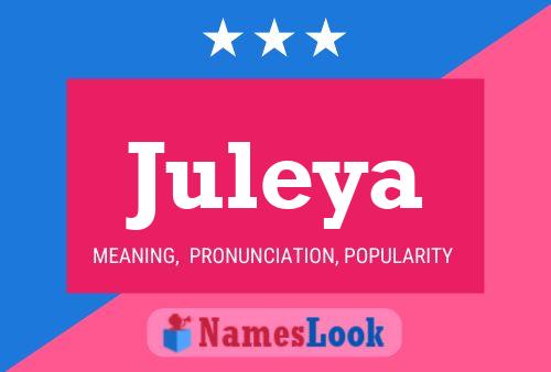 Juleya Name Poster