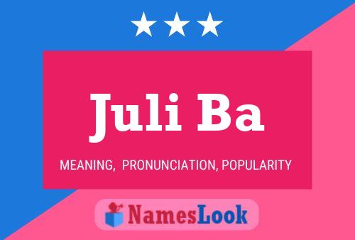 Juli Ba Name Poster