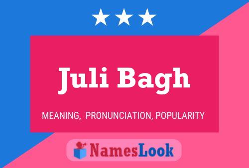 Juli Bagh Name Poster