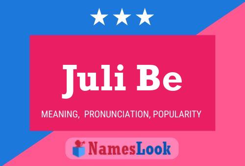 Juli Be Name Poster