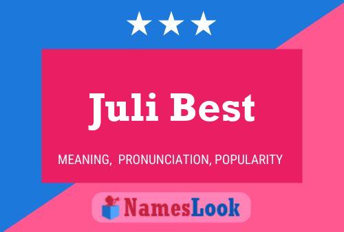 Juli Best Name Poster