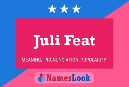 Juli Feat Name Poster