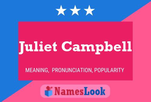 Juliet Campbell Name Poster