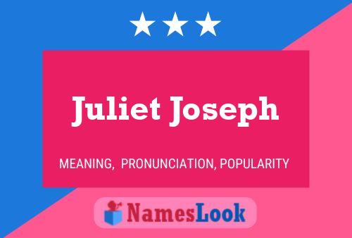 Juliet Joseph Name Poster