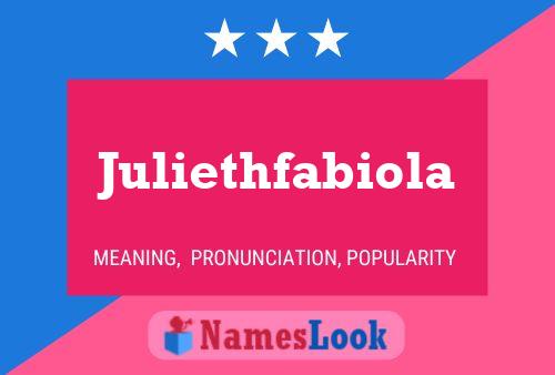 Juliethfabiola Name Poster