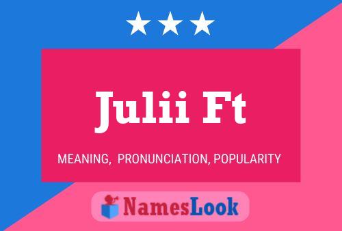 Julii Ft Name Poster