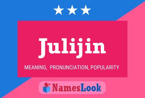 Julijin Name Poster