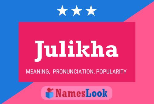 Julikha Name Poster