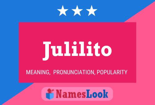 Julilito Name Poster