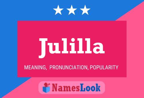 Julilla Name Poster