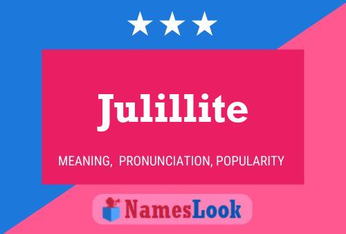 Julillite Name Poster