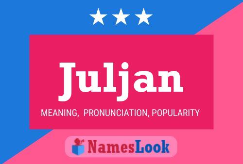 Juljan Name Poster