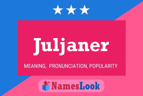 Juljaner Name Poster