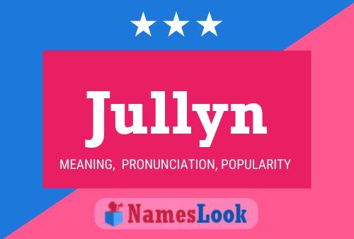 Jullyn Name Poster