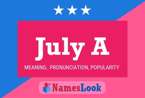 July A Name Poster