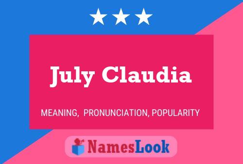 July Claudia Name Poster