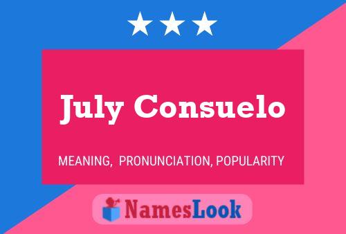 July Consuelo Name Poster