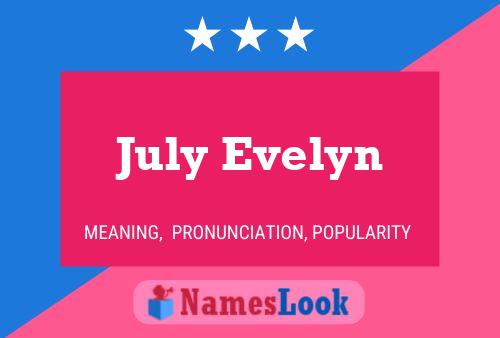 July Evelyn Name Poster